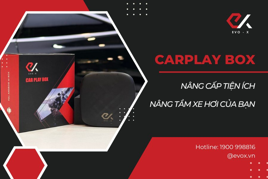 Ưu điểm của Carplay Box EVO-X